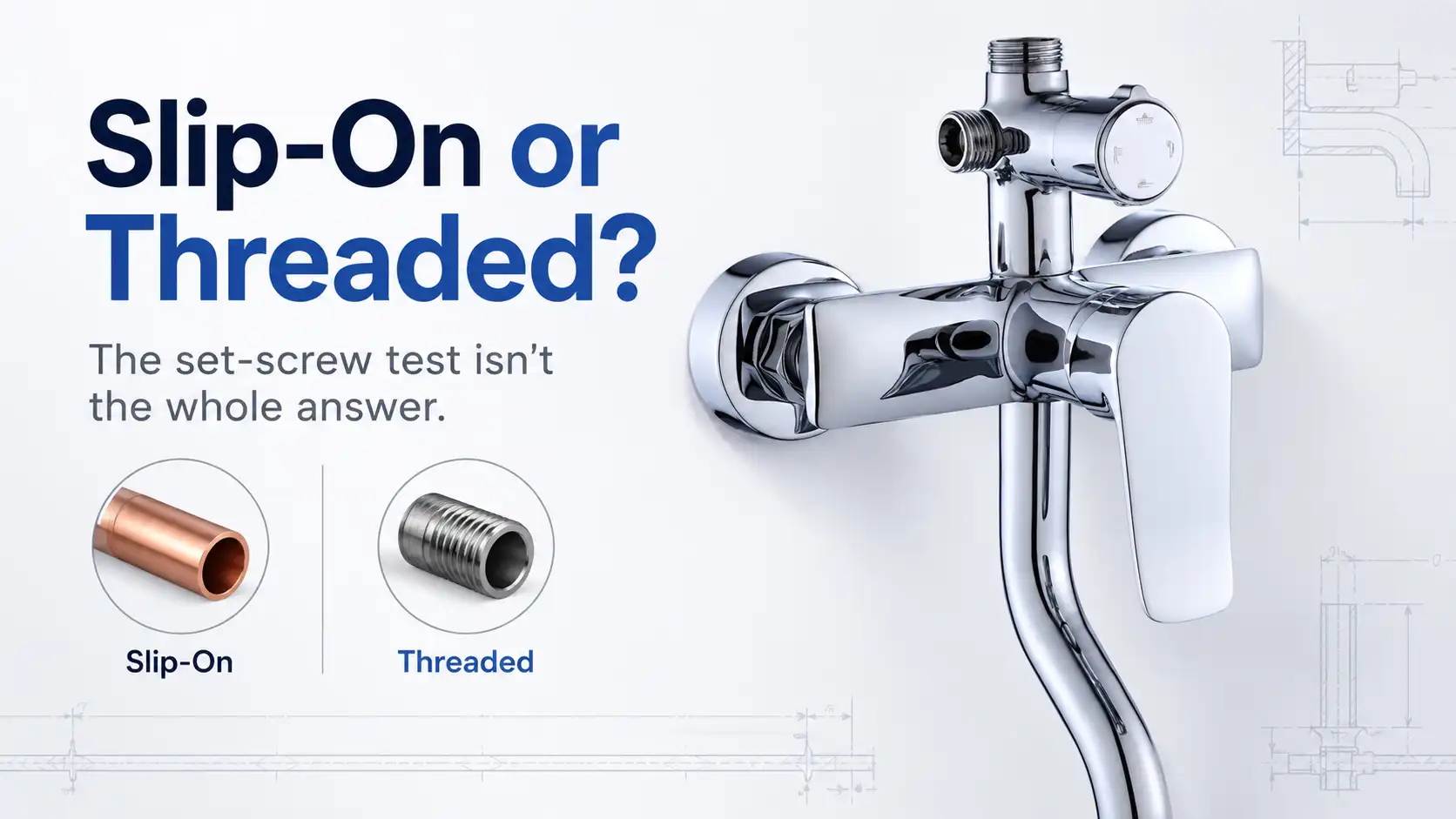 Slip-on tub spout and threaded tub spout comparison with smooth copper pipe, threaded nipple and chrome bath faucet.